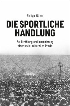 Die sportliche Handlung - Ellrich, Philipp