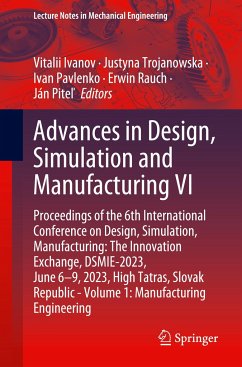 Advances in Design, Simulation and Manufacturing VI