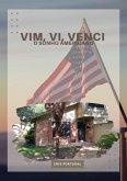 Vim, Vi, Venci o Sonho Americano (Vivendo o sonho americano como imigrante, #1) (eBook, ePUB) Vim, Vi, Venci o Sonho Americano (Vivendo o sonho americano como imigrante, #1) (eBook, ePUB)