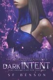Dark Intent (The Spell Caster Diaries, #2) (eBook, ePUB)