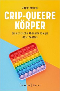 Crip-queere Körper - Kreuser, Mirjam