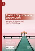 Toward a Biopsychosocial Welfare State?