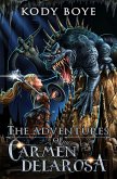 The Adventures of Carmen Delarosa (eBook, ePUB) The Adventures of Carmen Delarosa (eBook, ePUB)