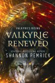 Valkyrie Renewed (Valkyries Rising, #3) (eBook, ePUB)