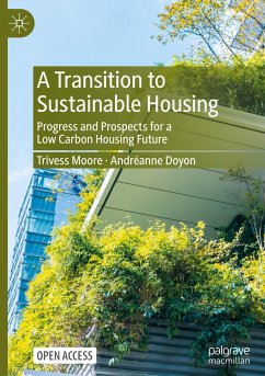 A Transition to Sustainable Housing - Moore, Trivess;Doyon, Andréanne