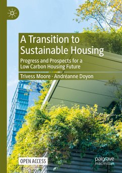 A Transition to Sustainable Housing - Moore, Trivess;Doyon, Andréanne