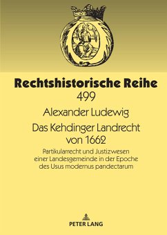 Das Kehdinger Landrecht von 1662 - Ludewig, Alexander