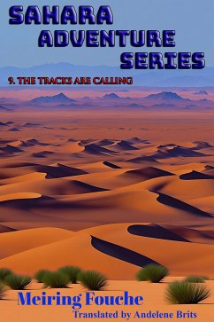 The Tracks are Calling (eBook, ePUB) - Fouche, Meiring