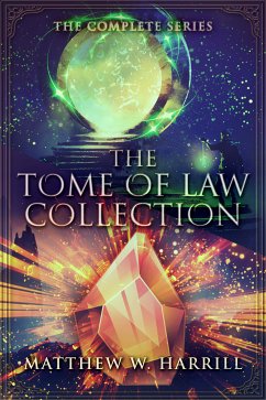 The Tome of Law Collection (eBook, ePUB) - Harrill, Matthew W.