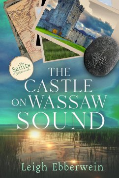 The Castle on Wassaw Sound (The Saints of Savannah Series) (eBook, ePUB) - Ebberwein, Leigh