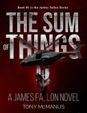 The Sum of Things (The James Fallon Series, #1) (eBook, ePUB)