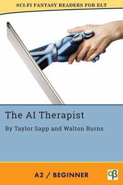 The AI Therapist (Sci-Fi Fantasy Readers for ELT, #9) (eBook, ePUB) - Sapp, Taylor