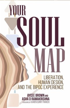 Your Soul Map (eBook, ePUB) - Brown, Acyee; Ramakrishna, Asha