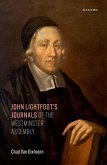 John Lightfoot's Journals of the Westminster Assembly (eBook, ePUB)