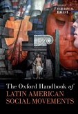 The Oxford Handbook of Latin American Social Movements (eBook, ePUB)