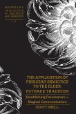 The Application of Peircean Semiotics to the Elder Futhark Tradition (eBook, PDF)