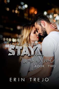 Cover Stay With Me (Alder Academy) (eBook, ePUB)