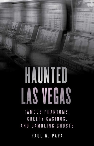 Haunted Las Vegas (eBook, ePUB)