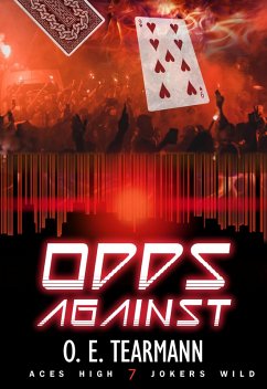 Odds Against (Aces High, Jokers Wild, #7) (eBook, ePUB) - Tearmann, O. E.