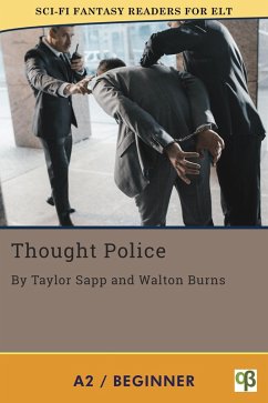 Thought Police (Sci-Fi Fantasy Readers for ELT, #10) (eBook, ePUB) - Sapp, Taylor