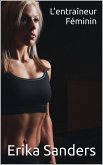 L'entraîneur Féminin (eBook, ePUB)