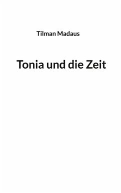 Tonia und die Zeit (eBook, ePUB)