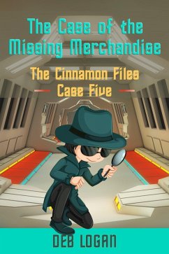 The Case of the Missing Merchandise (Cinnamon Chou, #5) (eBook, ePUB) - Logan, Deb