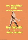 Lee Hacklyn 1970s Private Investigator in Net Worth (eBook, ePUB) Lee Hacklyn 1970s Private Investigator in Net Worth (eBook, ePUB)
