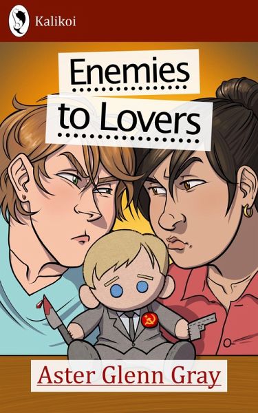 Enemies to Lovers (eBook, ePUB) Enemies to Lovers (eBook, ePUB)