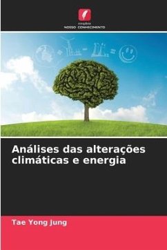 Análises das alterações climáticas e energia - Jung, Tae Yong