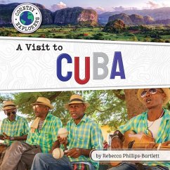 A Visit to Cuba - Phillips-Bartlett, Rebecca