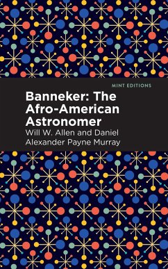 Banneker - Murray, Daniel Alexander Payne; Allen, Will W