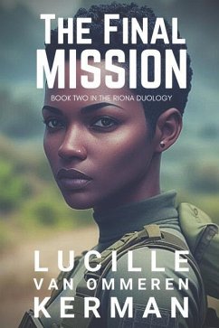 The Final Mission: A spy thriller Novel (Book 2) - Ommeren-Kerman, Lucille van