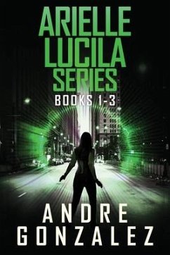 Arielle Lucila Series: Books 1-3 - Gonzalez