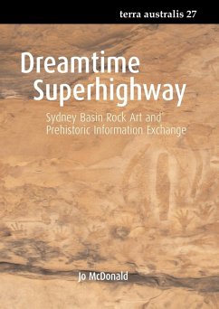 Cover Dreamtime Superhighway: Sydney Basin Rock Art and Prehistoric Information Exchange