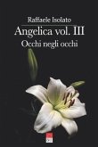 Angelica vol. III: Occhi negli occhi