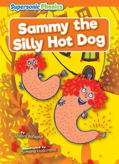 Sammy the Silly Hot Dog - Vallepur, Shalini