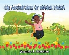 The Adventures of Manda Panda - Christian, Amanda S.
