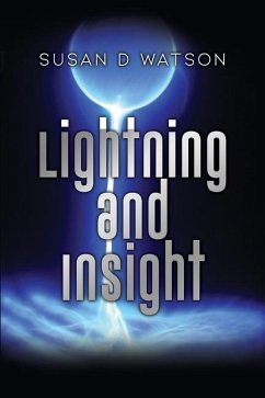 Lightning and Insight - Watson, Susan D.