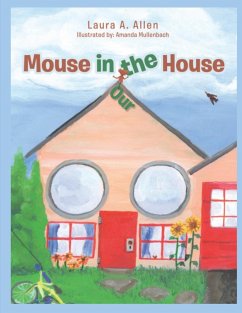Mouse in the House - Allen, Laura A.