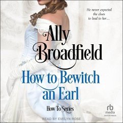 How to Bewitch an Earl - Broadfield, Ally