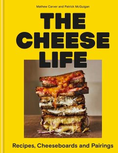 The Cheese Life - Carver, Mathew; McGuigan, Patrick
