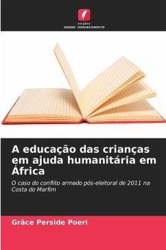 A educação das crianças em ajuda humanitária em África - Poeri, Grâce Perside
