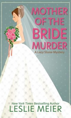 Mother of the Bride Murder - Meier, Leslie