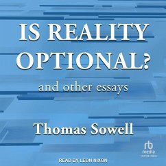 Is Reality Optional?: And Other Essays - Sowell, Thomas