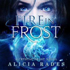 Fire in Frost - Rades, Alicia
