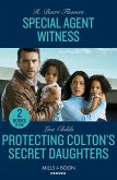 Special Agent Witness / Protecting Colton's Secret Daughters - 2 Books in 1