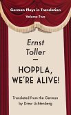Hoppla, We're Alive! Drama.