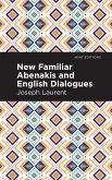 New Familiar Abenakis and English Dialogues