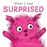 When I Feel Surprised When I Feel Surprised
